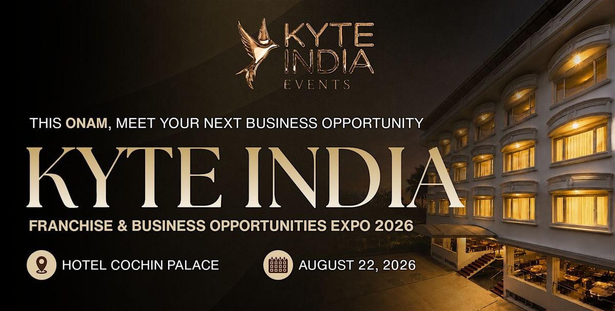 Kyte India Franchise Expo - Kochi 2026